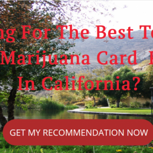 Medical Marijuana Card in Fontana | MMJ Doctor Recommendation