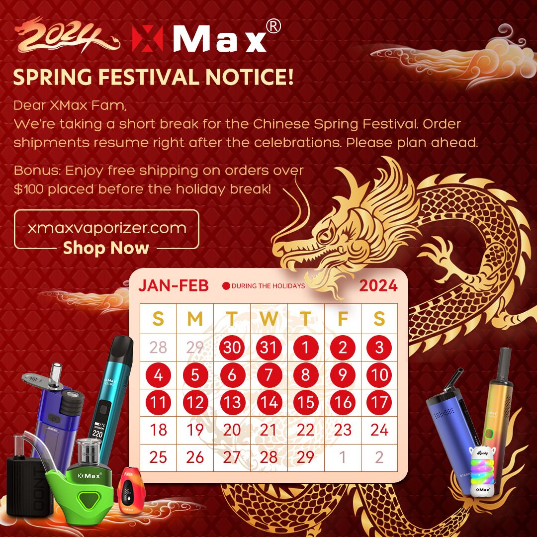 xmax vaporizer spring festival notice 1.jpg