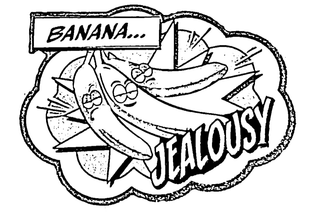 Banana Jealously