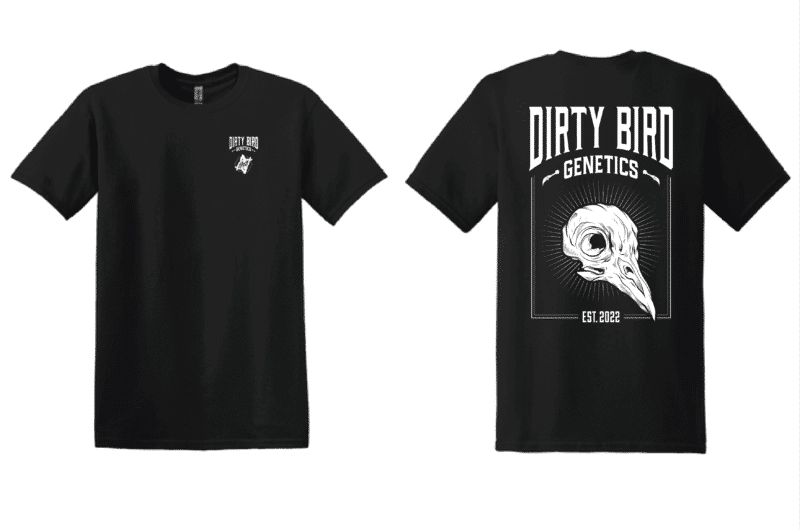 Dirty Bird Genetics T Shirt