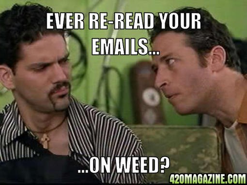 ever-re-read-your-emails-on-weed-b0a144.jpg